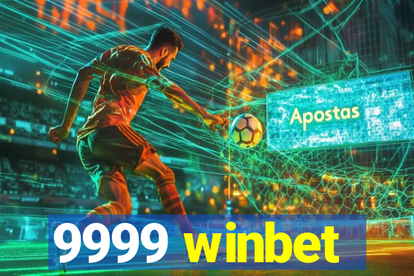 9999 winbet